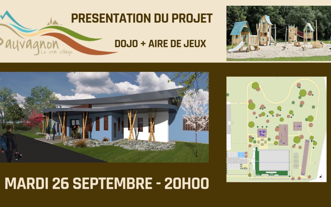 Présentation du projet Dojo +Aire de jeux