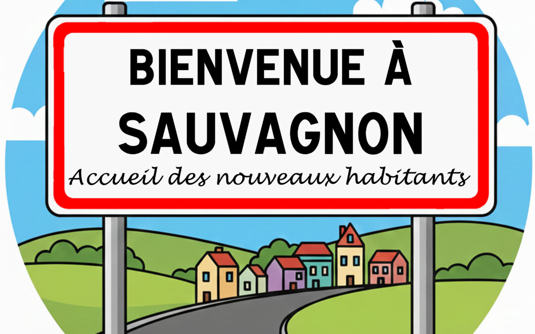 Nouveaux habitants ? Faites-vous connaitre !